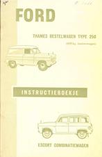 1960 Ford Thames Bestelwagen Type 250 (Escort) handleiding, Auto diversen, Handleidingen en Instructieboekjes, Verzenden
