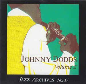 cd - Johnny Dodds - Johnny Dodds Volume 2, Cd's en Dvd's, Cd's | Jazz en Blues, Zo goed als nieuw, Verzenden