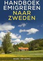Handboek Emigreren naar Zweden 9789402148817 Marc de Jong, Verzenden, Zo goed als nieuw, Marc de Jong
