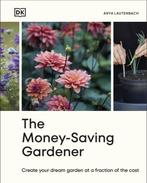 9780241633434 The Money-Saving Gardener Anya Lautenbach, Verzenden, Nieuw, Anya Lautenbach