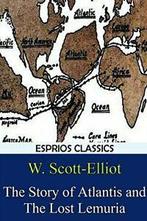 The Story of Atlantis and The Lost Lemuria (Esp,, Boeken, Scott-Elliot, W., Zo goed als nieuw, Verzenden