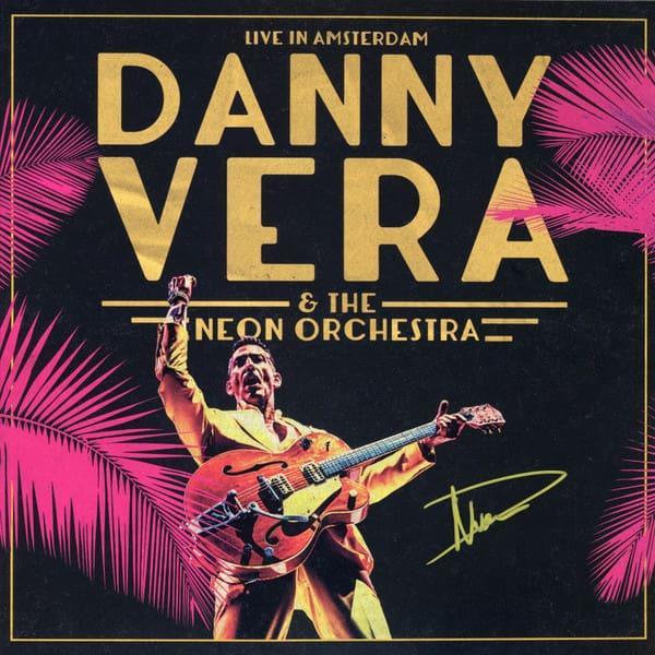 Danny Vera, Neon Orchestra - Live In Amsterdam 8714374968270, Cd's en Dvd's, Vinyl | Rock, Ophalen of Verzenden