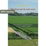 Het dorp met de rode toren 9789089542540 Harke Hibma, Verzenden, Gelezen, Harke Hibma