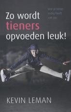 9789059990388 Zo wordt tieners opvoeden leuk! | Tweedehands, Boeken, Verzenden, Zo goed als nieuw, Kevin Leman