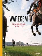 9789401440325 Waregem - 25 jaar stad in galop | Tweedehands, Verzenden, Zo goed als nieuw, Jan Decock