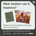 Smoothies, shakes en sappen 9789059561786 K. Hawkins, Verzenden, Gelezen, K. Hawkins