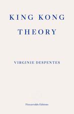 9781913097349 King Kong Theory Virginie Despentes, Boeken, Biografieën, Nieuw, Virginie Despentes, Verzenden