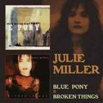 cd - Julie Miller - Blue Pony &amp; Broken Things, Verzenden, Zo goed als nieuw