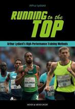 Running to the Top 9781782552116 Arthur Lydiard, Verzenden, Gelezen, Arthur Lydiard