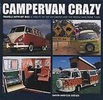 Campervan Crazy: Travels with My Bus: a Tribute to ...  Book, Zo goed als nieuw, Not specified, Verzenden