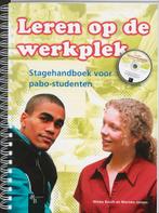 Leren op de werkplek deel Stagehandboek  Cd RO 9789055744282, Boeken, Zo goed als nieuw