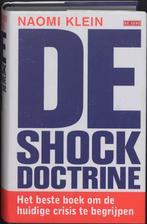 De shockdoctrine 9789044514285 Naomi Klein, Boeken, Verzenden, Gelezen, Naomi Klein