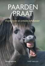 Tirion natuur Paarden praat / Tirion natuur 9789052107462, Boeken, Verzenden, Gelezen, G. Mullen