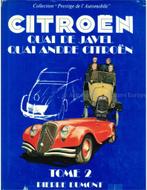 CITROËN, QUAI DE JAVEL, QUAI ANDRE CITROÉN, DEEL 2, Nieuw, Author