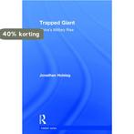 Trapped Giant 9780415669894 Jonathan Holslag, Verzenden, Gelezen, Jonathan Holslag
