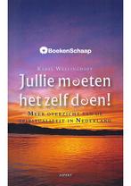Jullie moeten het zelf doen (nieuw boek) Karel Wellinghoff, Boeken, Esoterie en Spiritualiteit, Nieuw, Verzenden