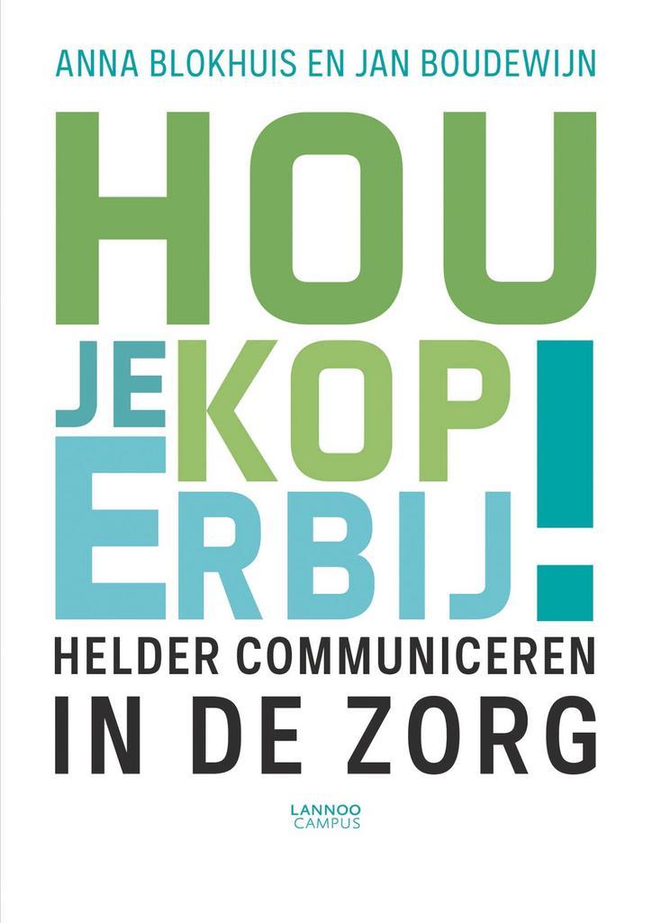 Hou je kop erbij! 9789401458924 Anna Blokhuis, Boeken, Psychologie, Zo goed als nieuw, Verzenden