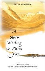 A Story Waiting to Pierce You 9781890350215 Peter Kingsley, Verzenden, Gelezen, Peter Kingsley