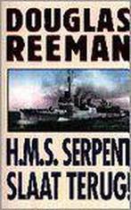 HMS Serpent slaat terug ! 9789022517550 Douglas Reeman, Verzenden, Zo goed als nieuw, Douglas Reeman