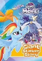 My Little Pony Movie: Giant Sticker Storybook: with, Gelezen, Egmont Publishing UK, Verzenden