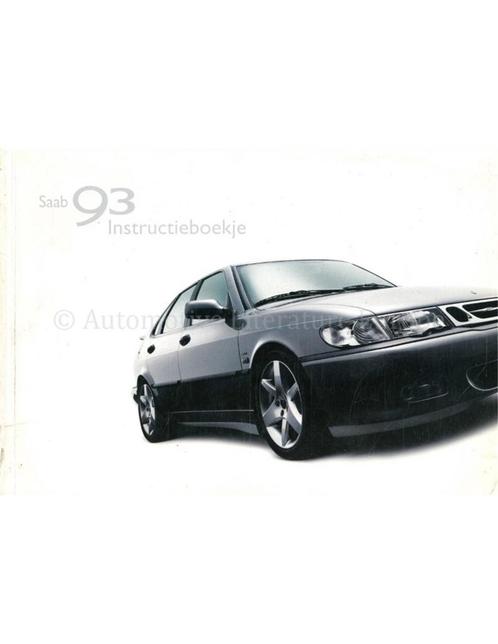 2001 SAAB 9-3 INSTRUCTIEBOEKJE NEDERLANDS, Auto diversen, Handleidingen en Instructieboekjes