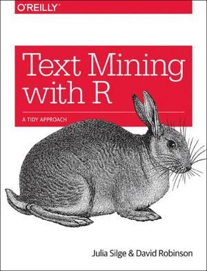 Text Mining With R | Silge, Julia / Robinson, David | Nieuw beschikbaar voor biedingen