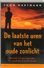 De laatste uren van het oude zonlicht 9789020283372, Boeken, Verzenden, Zo goed als nieuw, T. Hartmann