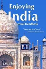 Enjoying India: The Essential Handbook, Viharini, J D, Boeken, Hobby en Vrije tijd, J D Viharini, Gelezen, Verzenden