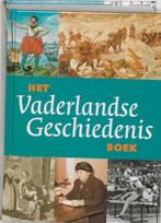Het vaderlandse geschiedenis boek 9789040088889, Verzenden, Gelezen