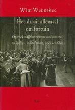 Het draait allemaal om fortuin 9789060055410 Wennekes, Verzenden, Zo goed als nieuw, Wennekes