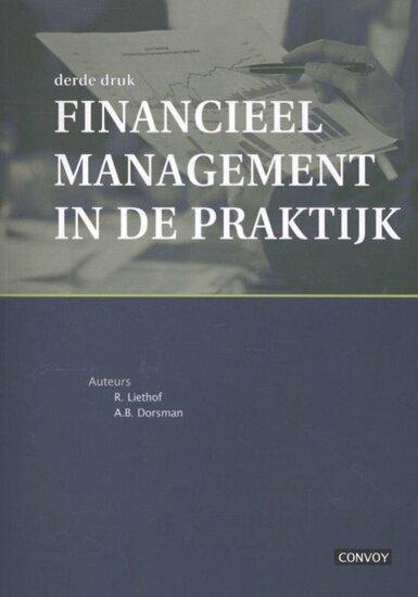 Financieel management in de praktijk | 9789079564804, Boeken, Studieboeken en Cursussen, Verzenden