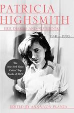 Patricia Highsmith: Her Diaries and Notebooks 9781324090991, Verzenden, Zo goed als nieuw, Patricia Highsmith