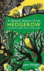 9781846685538 Natural History of the Hedgerow, Verzenden, Nieuw, John Wright