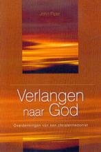 VERLANGEN NAAR GOD 9789033604584 J. Piper, Verzenden, Zo goed als nieuw, J. Piper