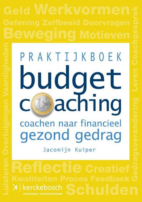 Praktijkboek Budgetcoaching 9789067205856, Boeken, Studieboeken en Cursussen, Zo goed als nieuw, Verzenden