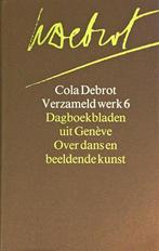 Dagboekbladen uit Genève ; Kanttekeningen ; Aforismen ; Over, Verzenden, Gelezen, Debrot