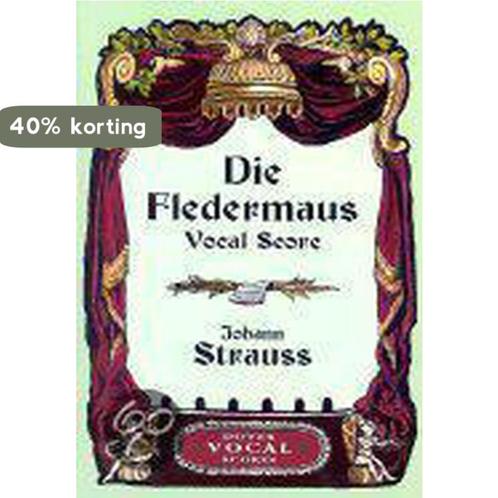 Die Fledermaus Vocal Score 9780486413839 Johann Strauss, Boeken, Overige Boeken, Gelezen, Verzenden
