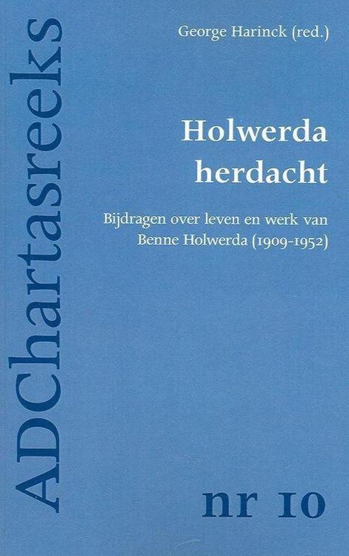 Holwerda herdacht / Ad Chartas-reeks / 10 9789055603299, Boeken, Godsdienst en Theologie, Gelezen, Verzenden