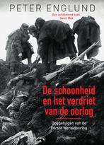 De schoonheid en het verdriet van de oorlog 9789000359981, Verzenden, Zo goed als nieuw, Peter Englund