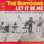 Single - The Buffoons - Let It Be Me, Cd's en Dvd's, Verzenden, Nieuw in verpakking