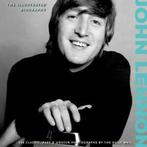 John Lennon: The Illustrated Biography (Hardback), Boeken, Gelezen, Verzenden
