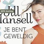 Je bent geweldig / Dwarsligger / 352 9789049803988, Verzenden, Gelezen, Jill Mansell