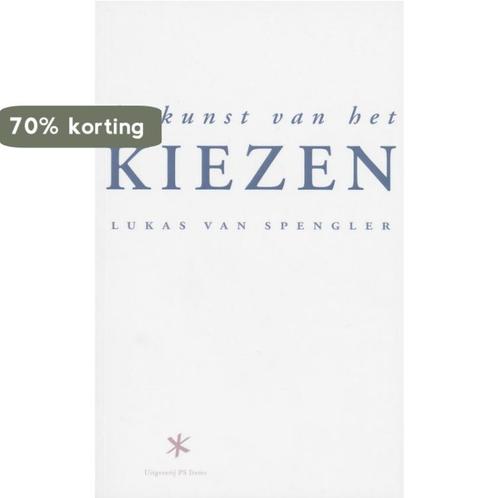 De kunst van het kiezen 9789077204788 L. Spengler, Boeken, Economie, Management en Marketing, Gelezen, Verzenden