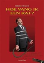 9789078709367 Hoe vang ik een rat? Richard Engelfriet, Verzenden, Nieuw, Richard Engelfriet