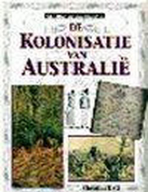 De kolonisatie van Australie / Geschreven geschiedenis, Boeken, Kinderboeken | Kleuters, Zo goed als nieuw, Verzenden