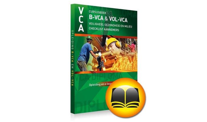 VCA cursusboek B-VCA en VOL-VCA 9789067992374 VTO BV, Boeken, Schoolboeken, Gelezen, Verzenden