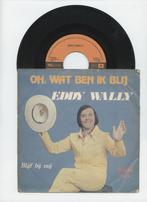 Eddy Wally – Oh, Wat Ben Ik Blij / Blijf Bij Mij (1-7-Vinyl, Ophalen of Verzenden, Nieuw in verpakking