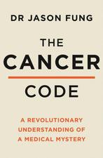 9780008436209 The Cancer Code Jason Fung, Verzenden, Nieuw, Jason Fung