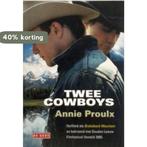 Twee cowboys 9789044504972 A. Proulx, Verzenden, Gelezen, A. Proulx