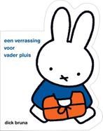 Een verrassing voor vader Pluis / Nijntje 9789056478469, Verzenden, Zo goed als nieuw, Dick Bruna